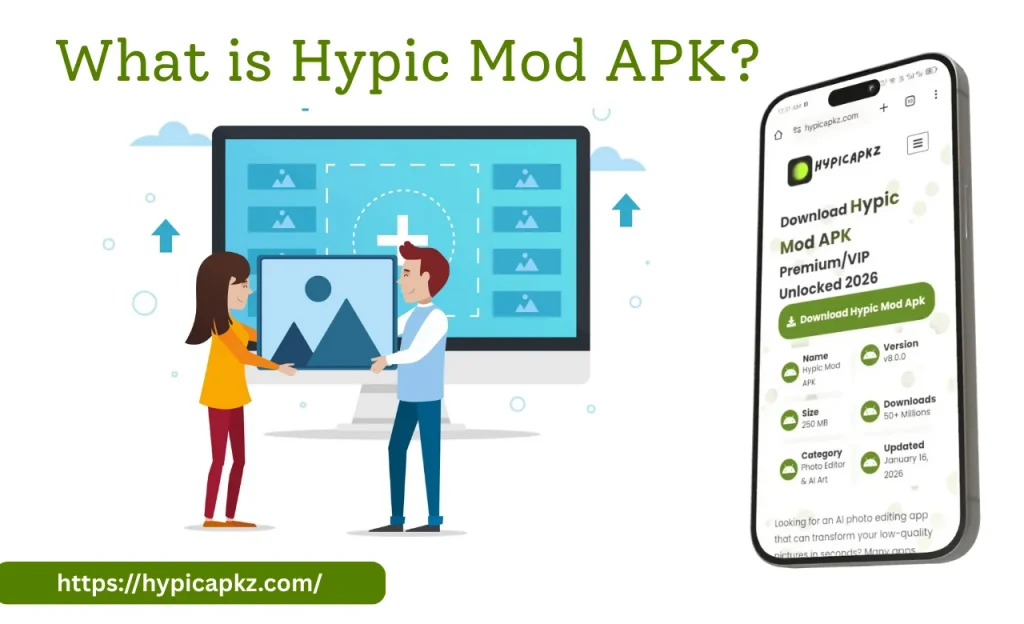 Home 1 What is Hypic Mod APK