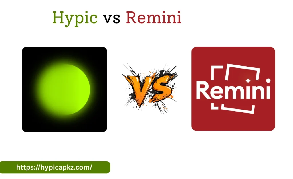 Hypic vs Remini